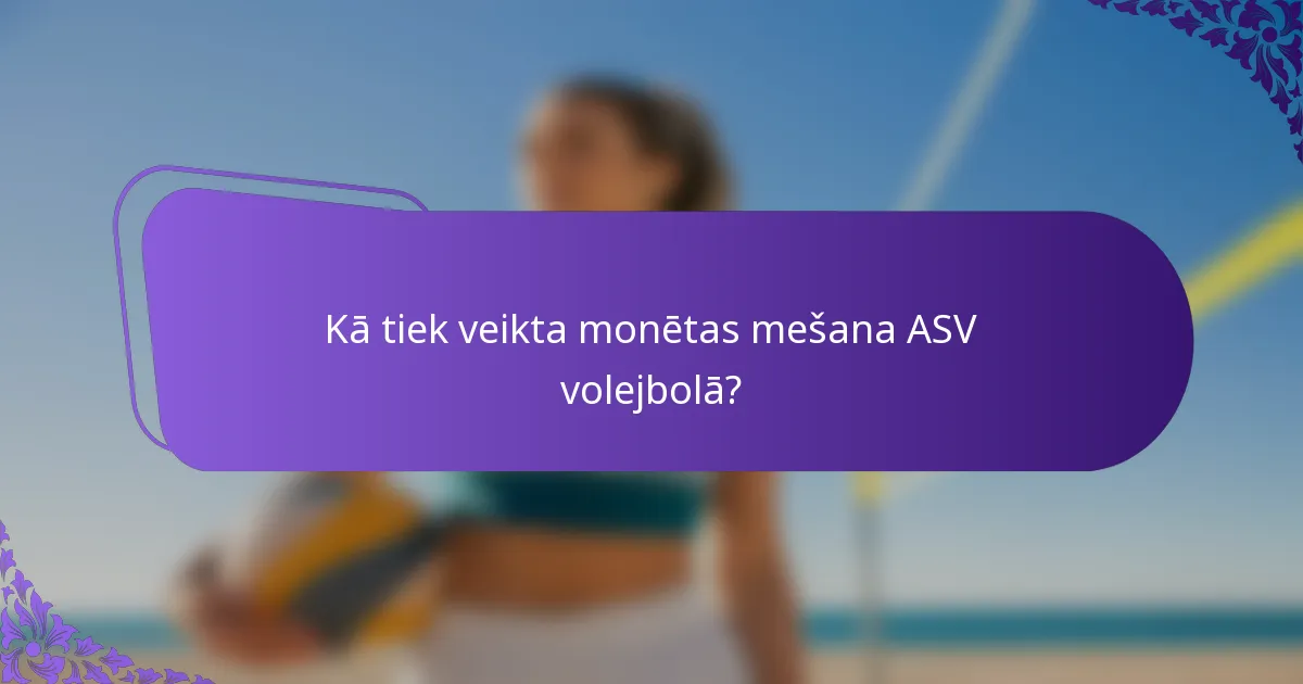 Kā tiek veikta monētas mešana ASV volejbolā?