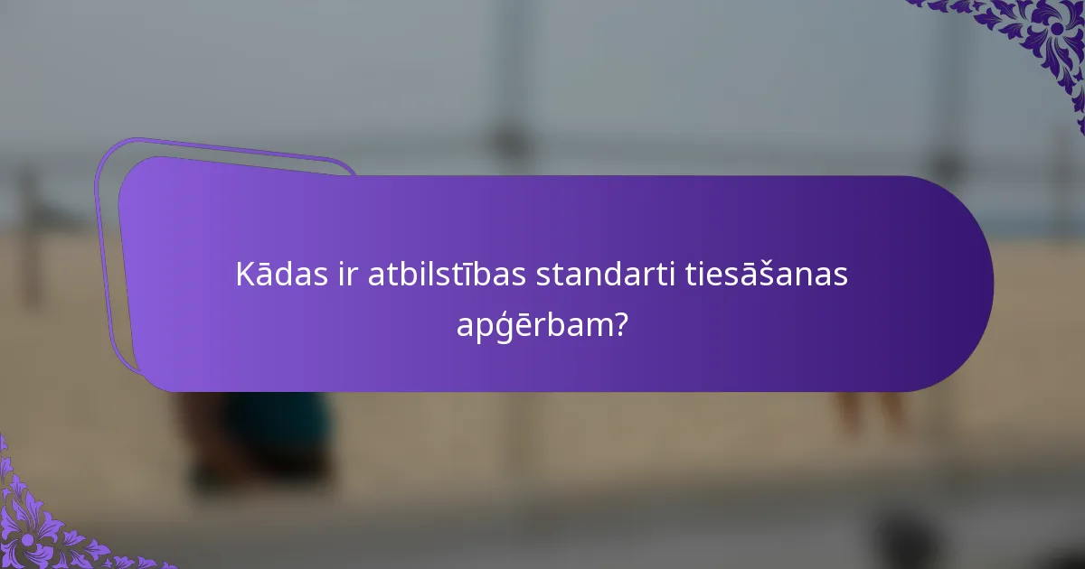 Kādas ir atbilstības standarti tiesāšanas apģērbam?
